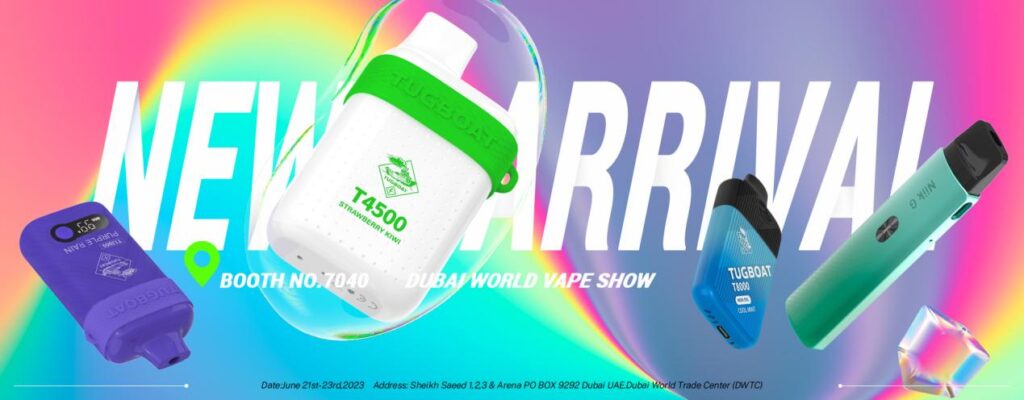 TUGBOAT cordially invites you to the Dubai World Vape Show,Four new series will debut!